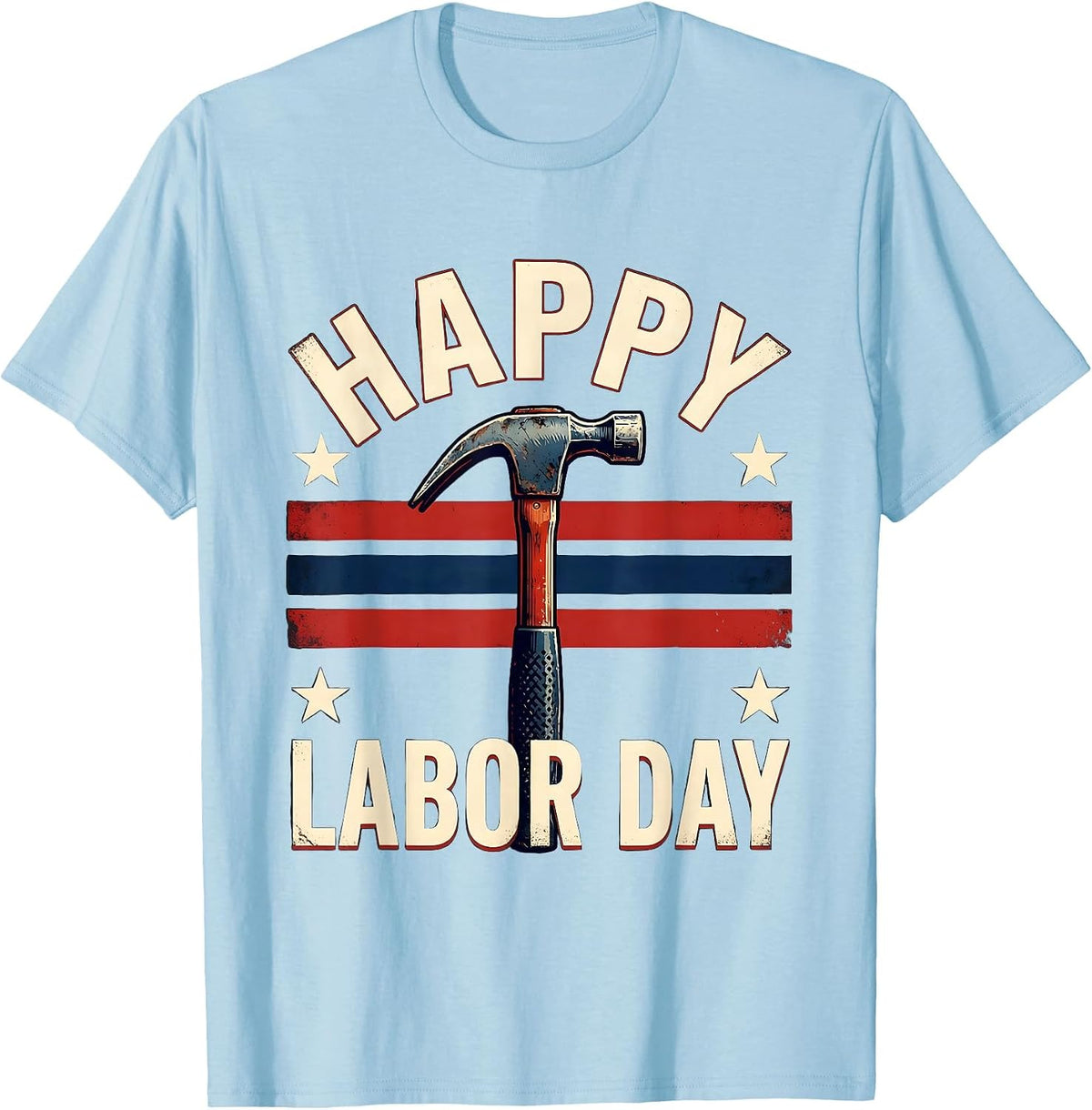 Men's Happy Labor Day Patriotic Union Worker Labor Day Holiday T-Shirt - Baby Blue