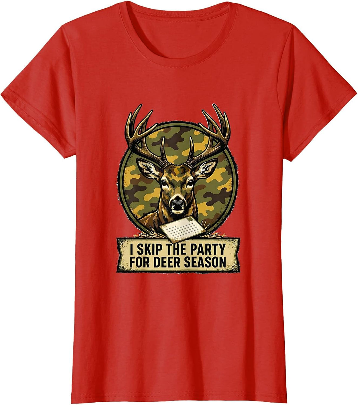 Women's I Skip The Party For Deer Season Funny Deer Hunting Dad T-Shirt - Red