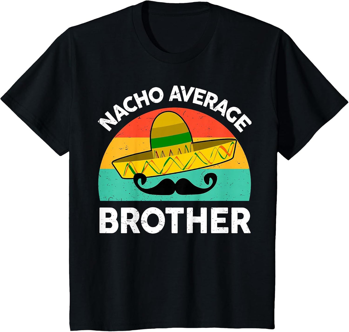Funny Nacho Average Big Brother Shirt Mexican Fiesta Kid Boy T-Shirt - Black