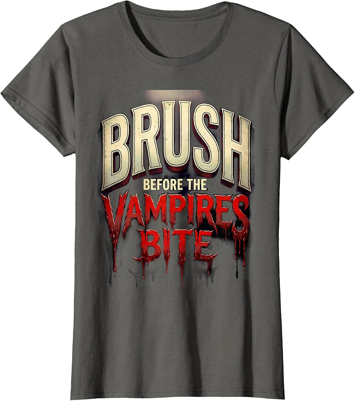 Women's Brush Before the Vampires Bite Halloween Dental T-Shirt - Asphalt Grey