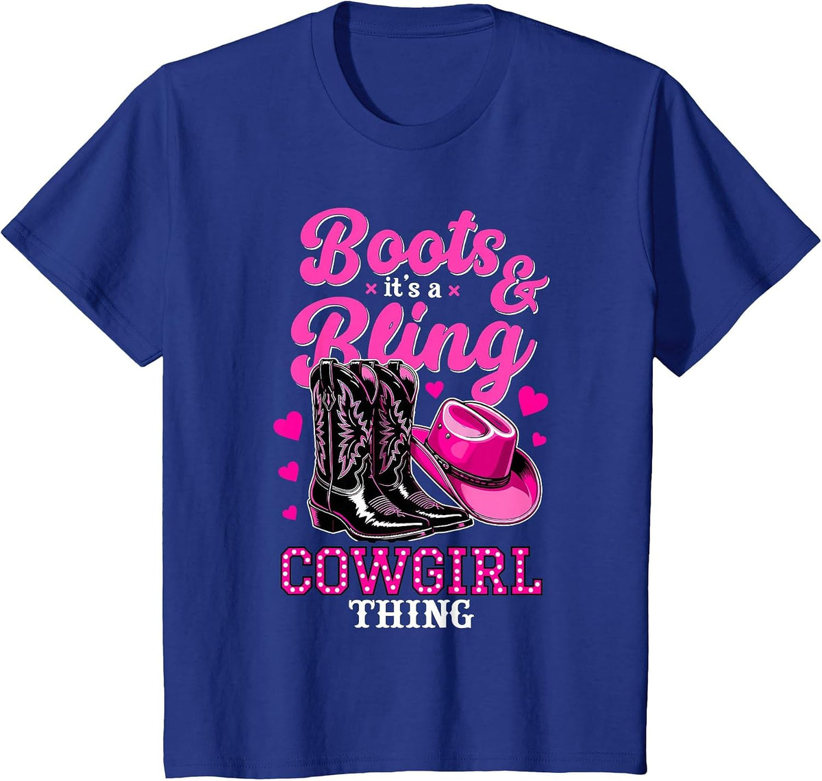 Boots and Bling Its a Cowgirl Thing Western Country Life T-Shirt - Royal Blue