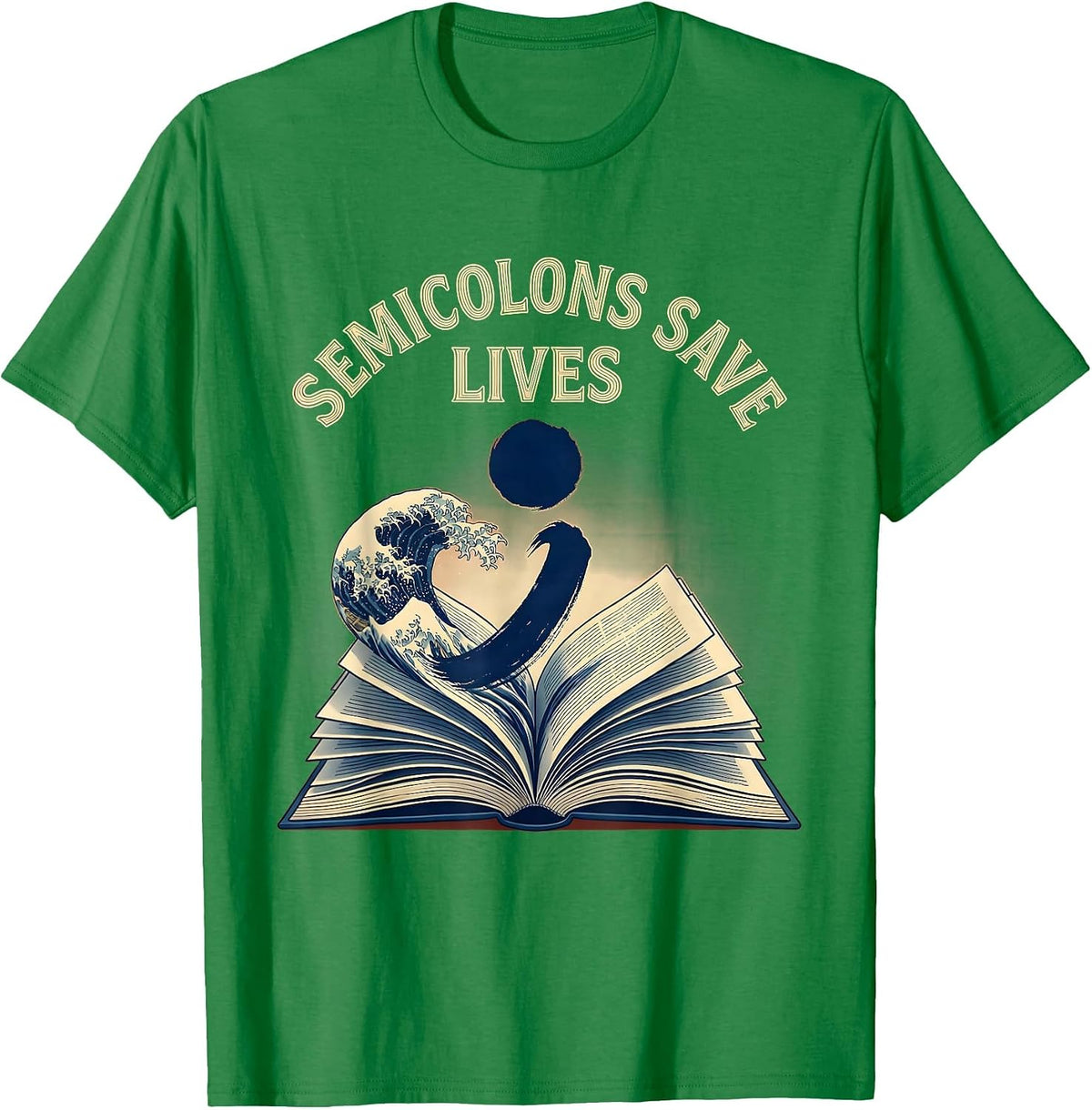 Men's Semicolons Save Lives English Teacher Design T-Shirt - Kelly Green