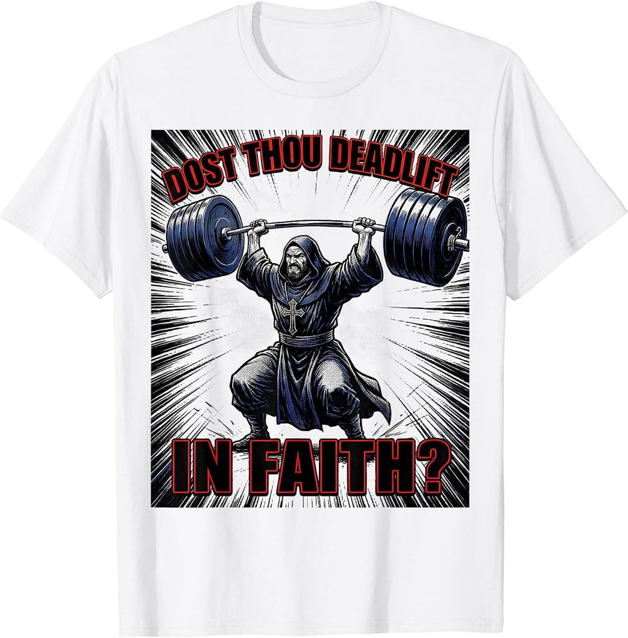 Men's Dost Thou Deadlift in Faith Comic Book Christian Gym Humor T-Shirt - White