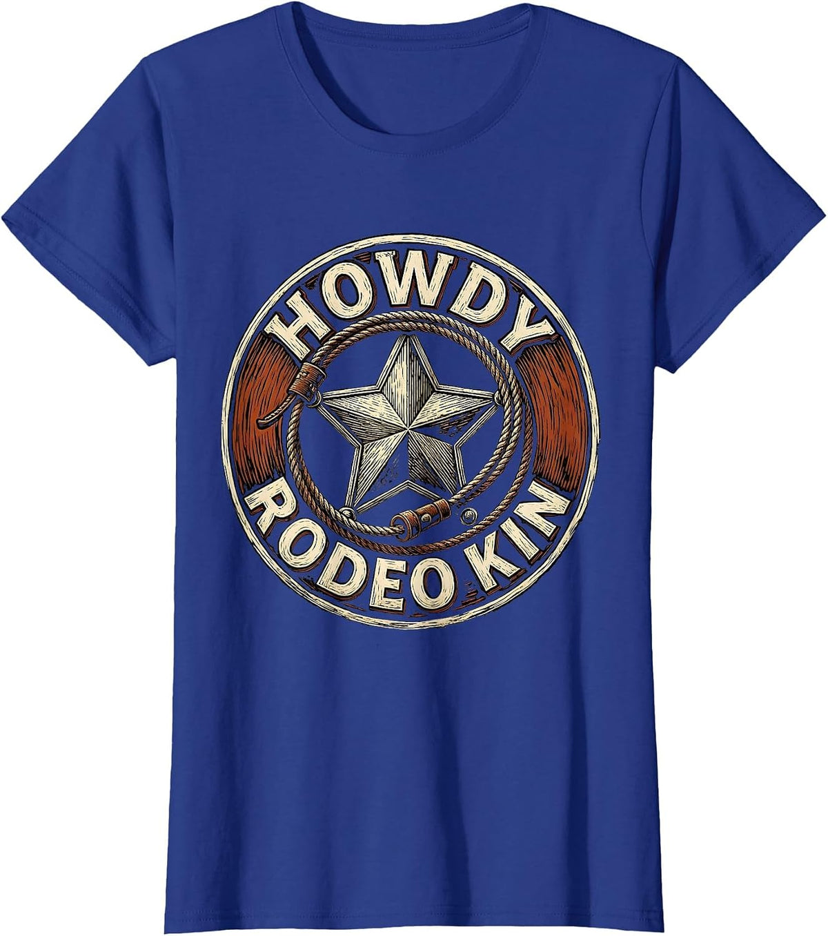 Women's Howdy, Rodeo Kin Western Cowboy Cowgirl Pride Badge T-Shirt - Royal Blue