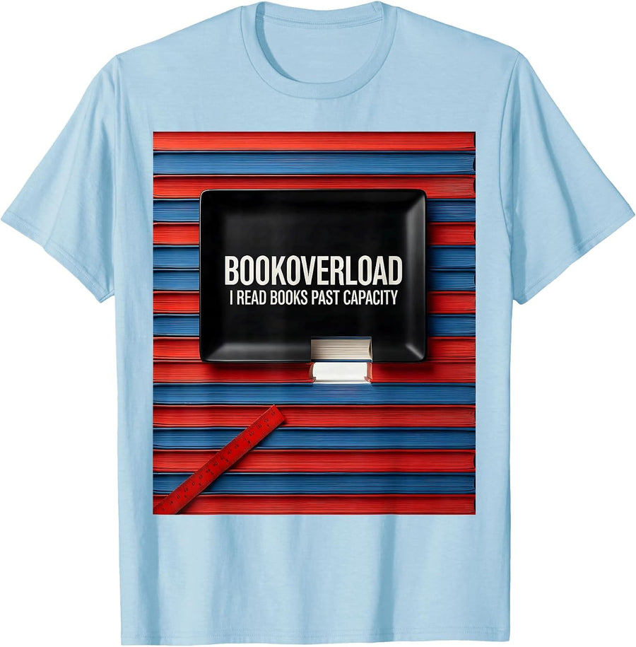 Men's Bookoverload I Read Books Past Capacity Bookworm T-Shirt - Baby Blue