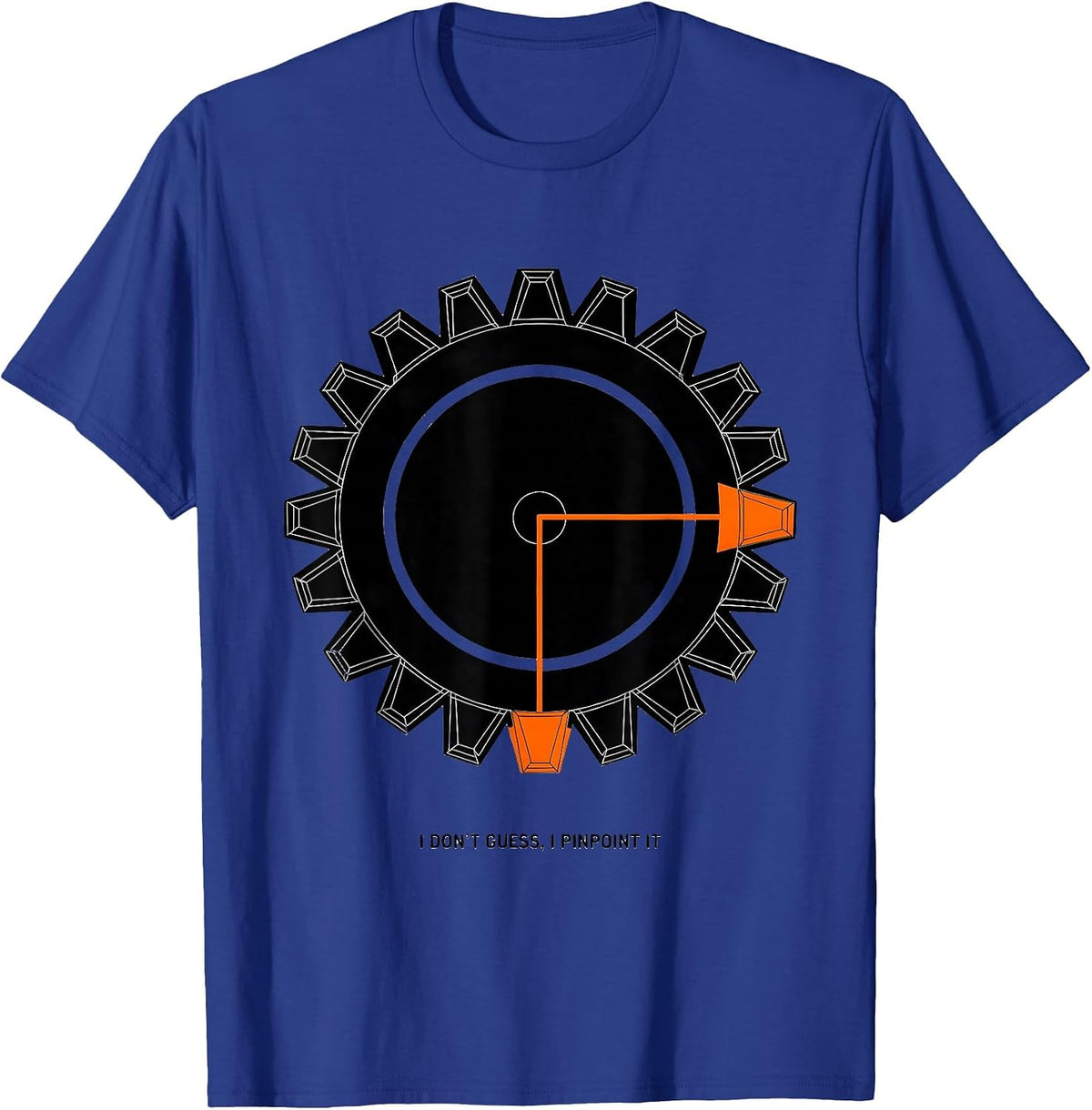 I Don't Guess, I Pinpoint It Funny Mechanic Auto Technician T-Shirt - Royal Blue