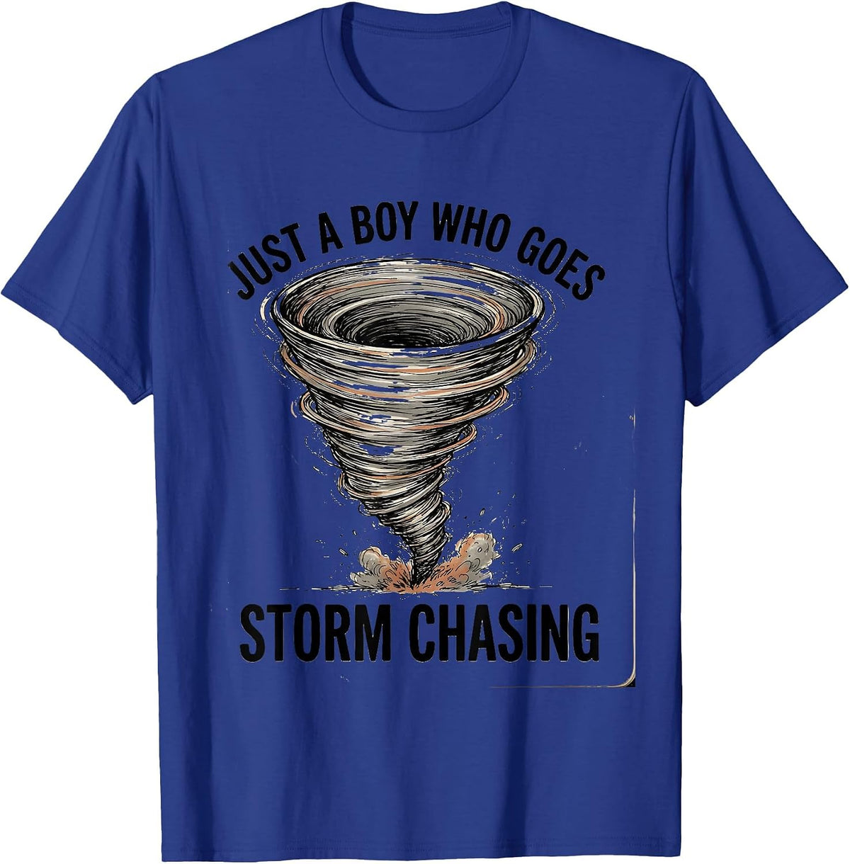 Just A Boy Who Goes Storm Chasing Funny Tornado Weather T-Shirt - Royal Blue