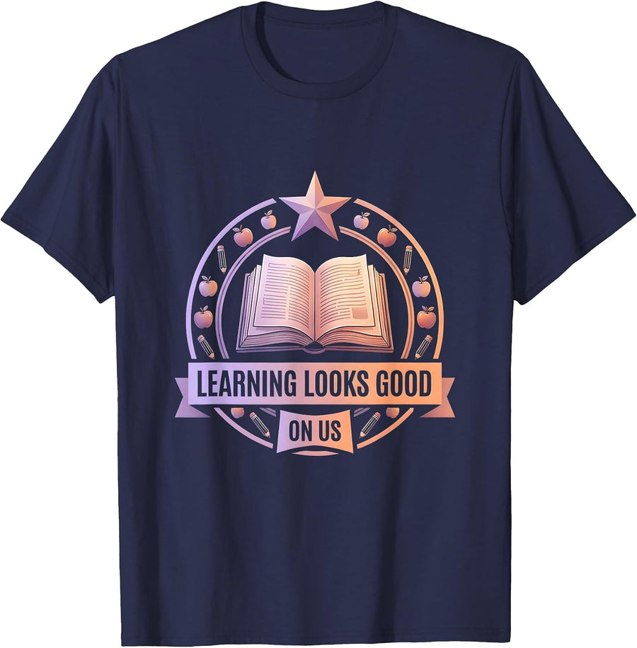 Learning Looks Good On Us 2nd Grade Teacher T-Shirt - Navy Blue