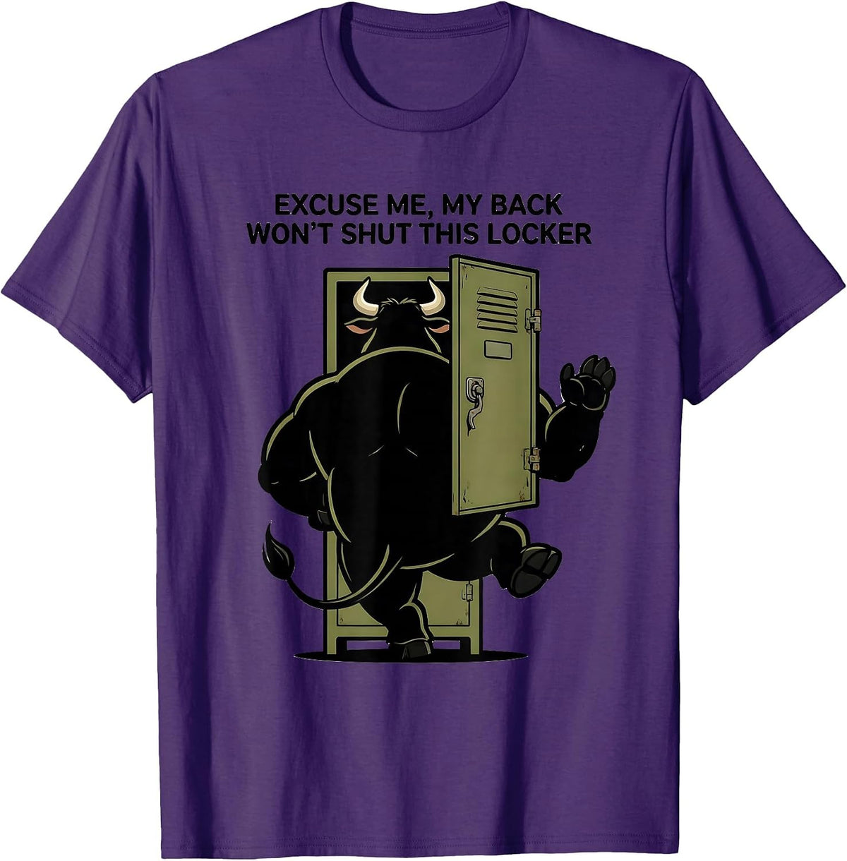 Excuse Me, My Back Won't Shut This Locker Gym T-Shirt - Purple