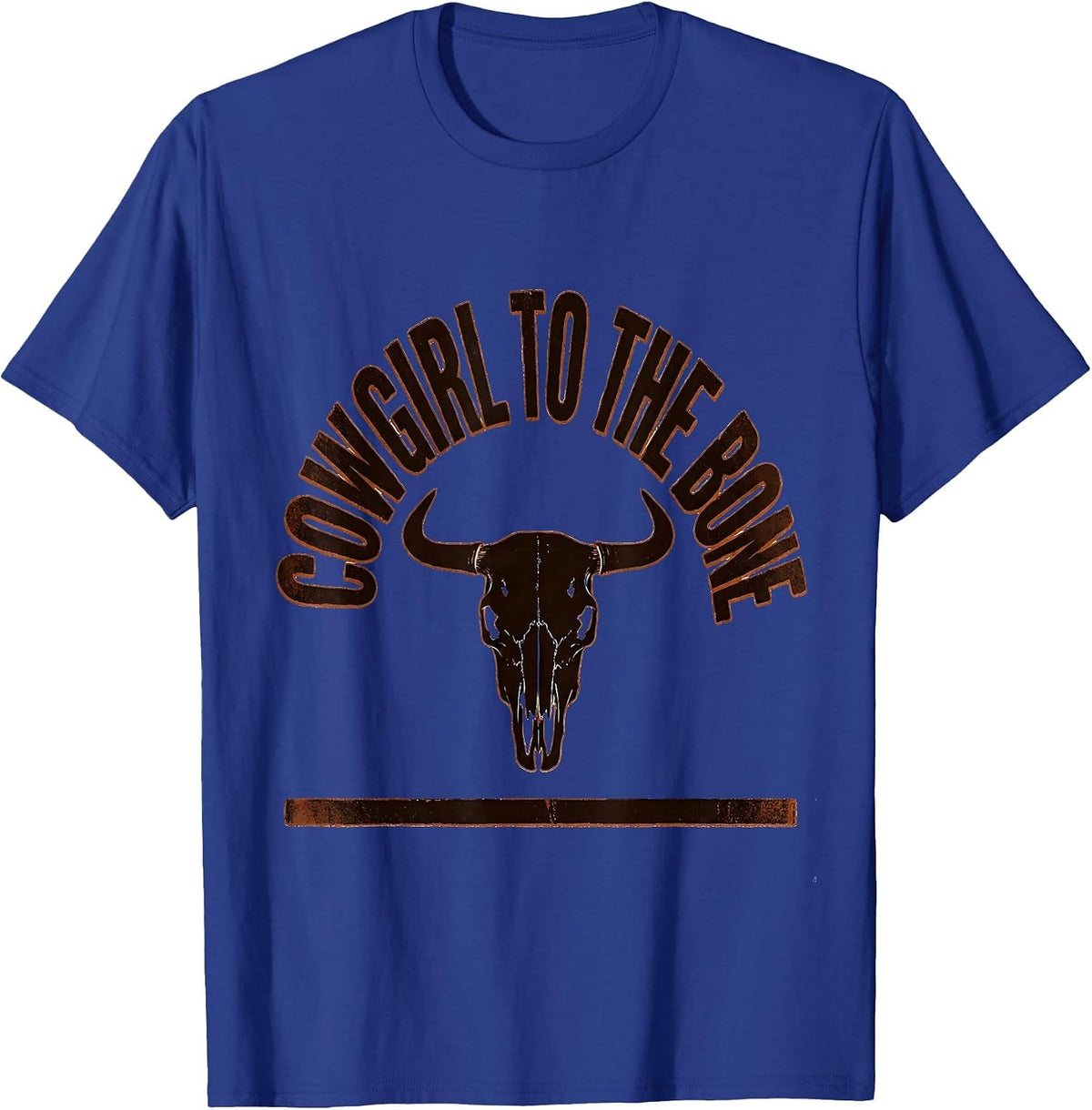 Cowgirl To The Bone Vintage Western Rodeo Pride T-Shirt - Royal Blue