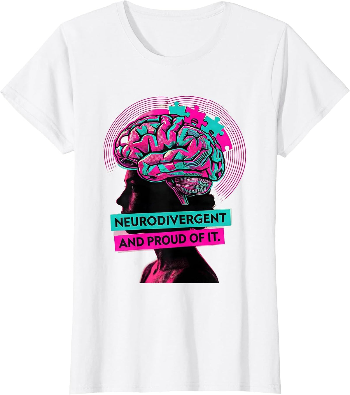 Women's Neurodivergent and Proud of It Autism Design T-Shirt - White