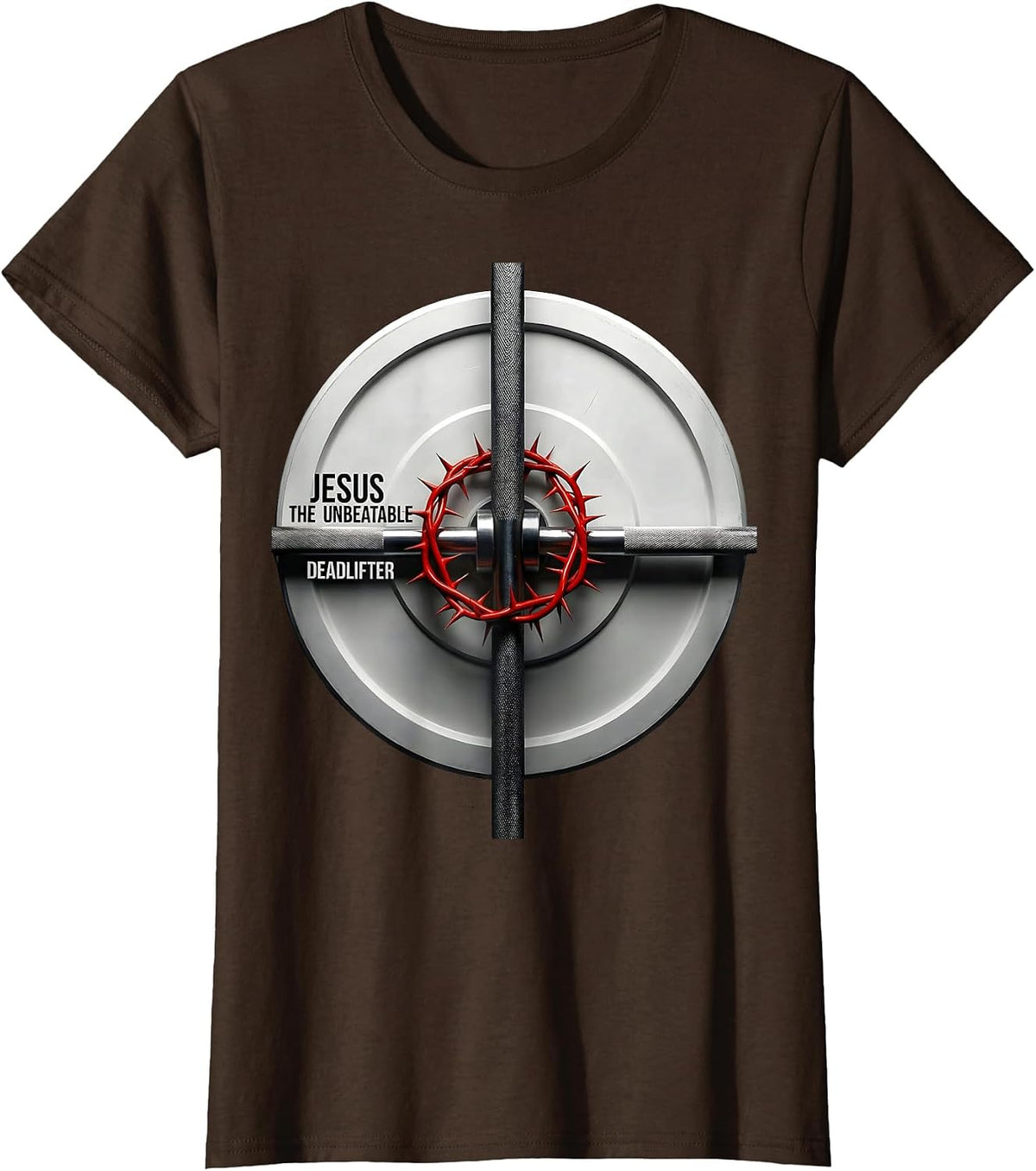 Women's Jesus The Unbeatable Deadlifter Funny Christian Gym T-Shirt - Brown