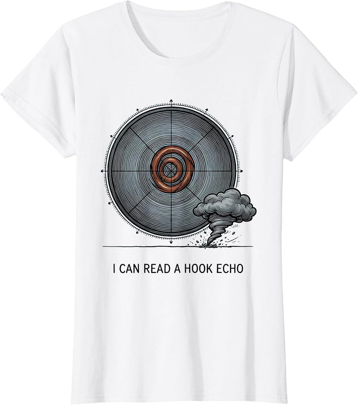 I Can Read A Hook Echo Funny Storm Chaser Meteorology T-Shirt - White