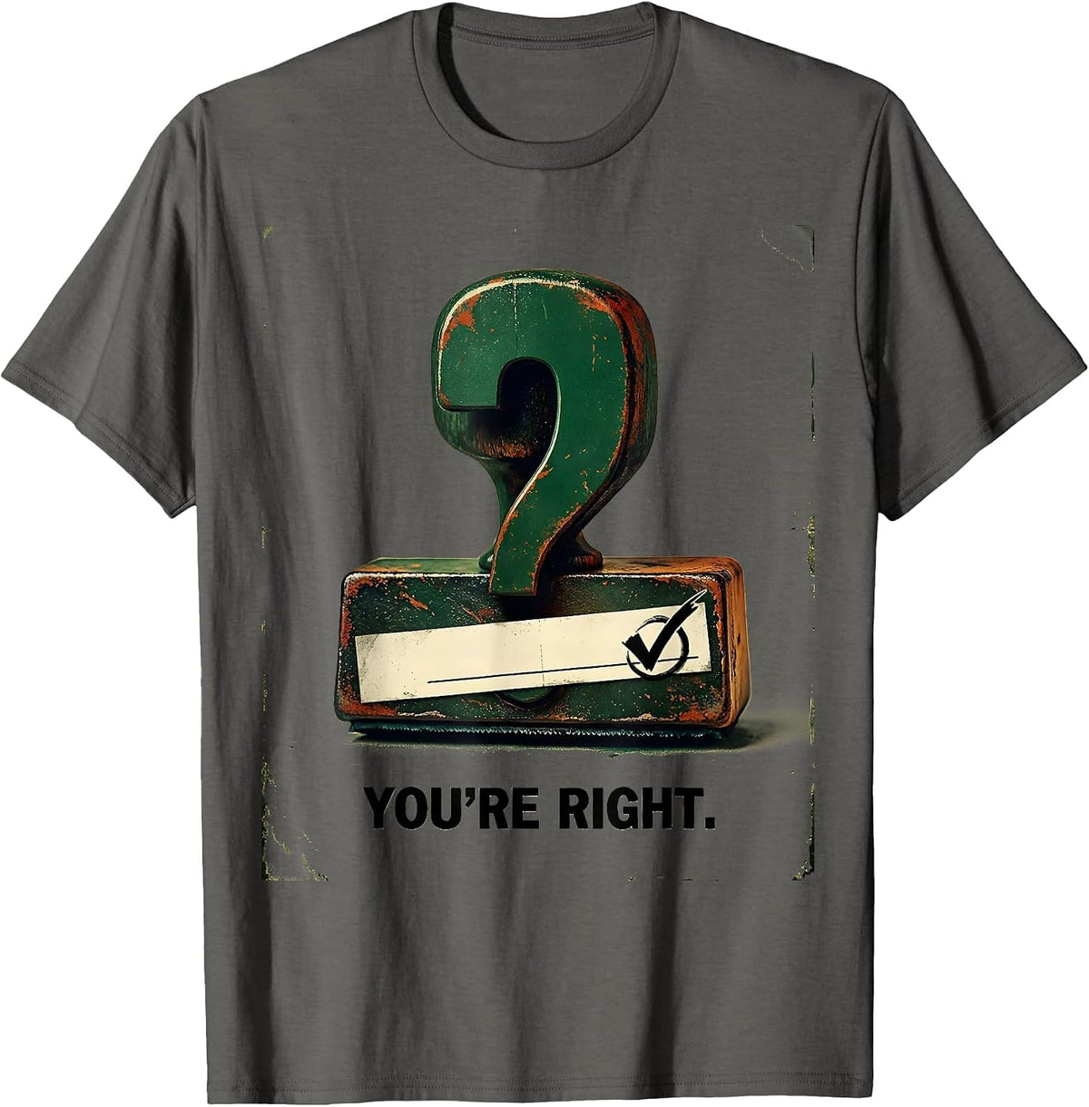 Men's You're Right Vintage Grammar Teacher Punctuation Humor T-Shirt - Asphalt Grey