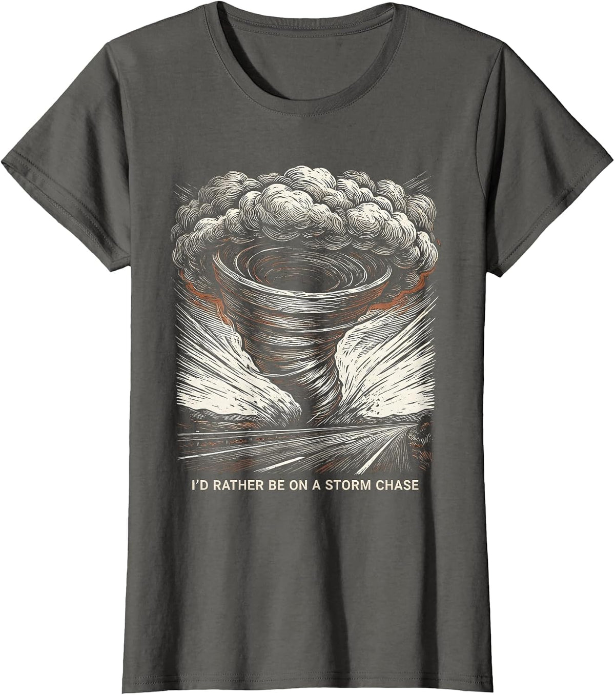 Women's I'd Rather Be On A Storm Chase Woodcut Engraving Storm T-Shirt - Asphalt Grey