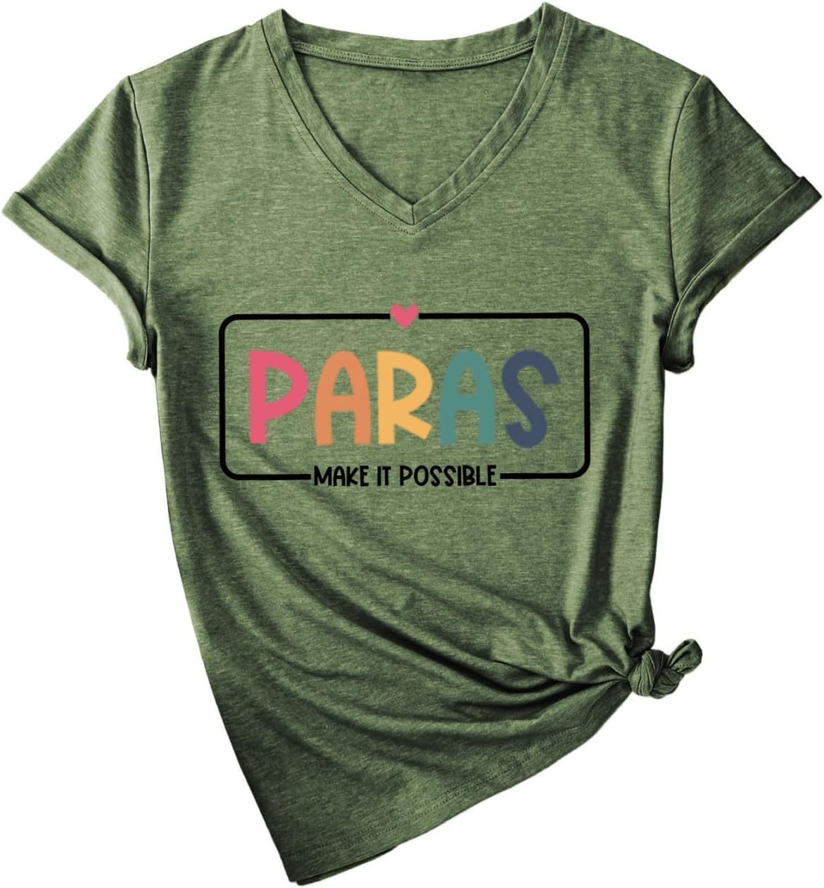 Paras Make It Possible T Shirt Funny Teacher V Neck Tee Women Heart Paraprofessional Tops para Appreciation Gift - Olive