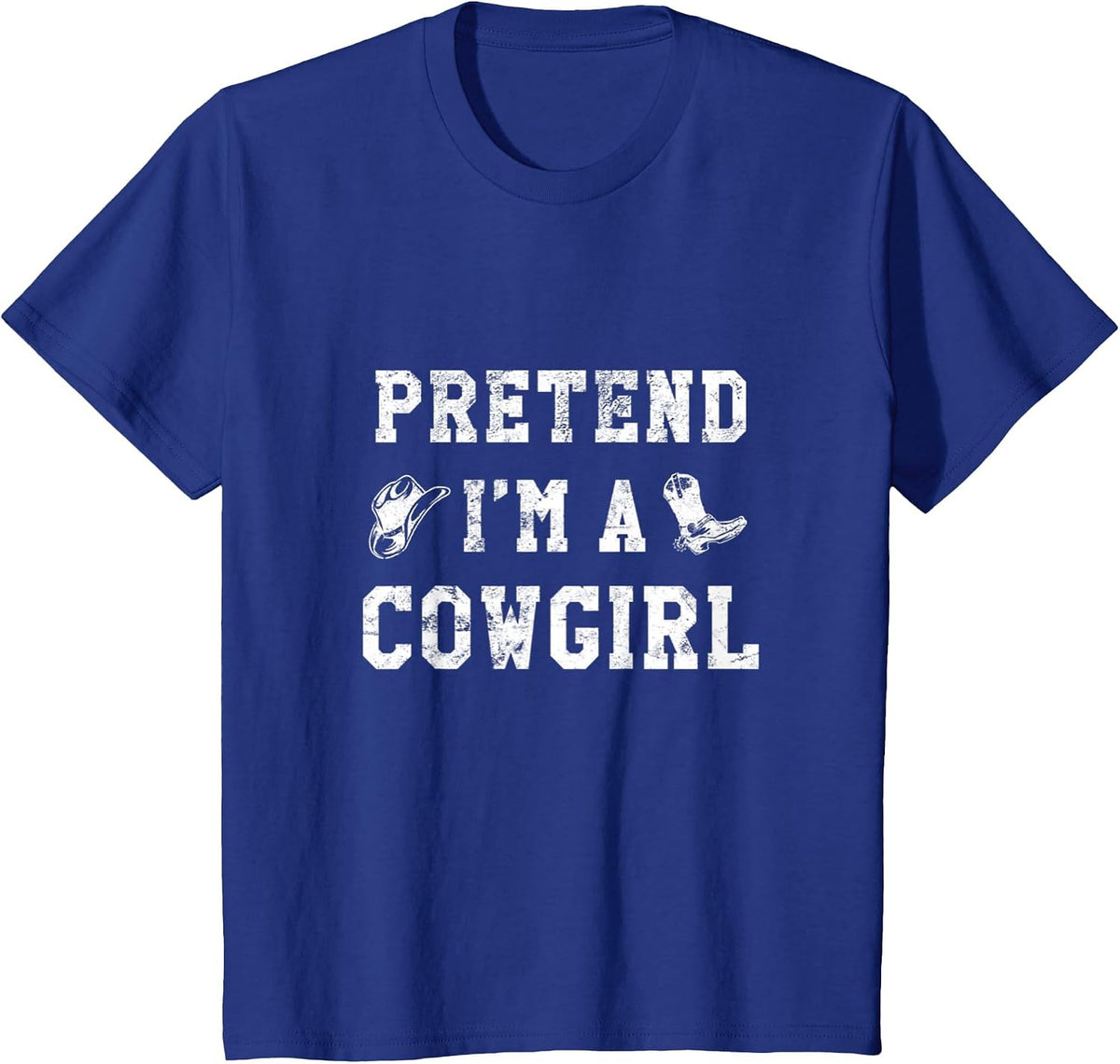 Pretend I'm A Cowgirl Funny Western Halloween Costume Party T-Shirt - Royal Blue