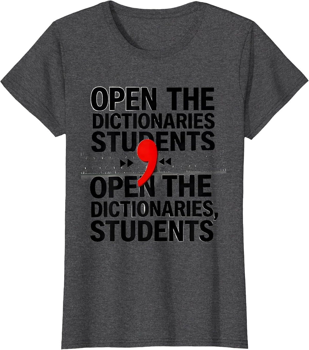 Women's Open the Dictionaries Students Funny Grammar Teacher Humor T-Shirt - Dark Heather Grey