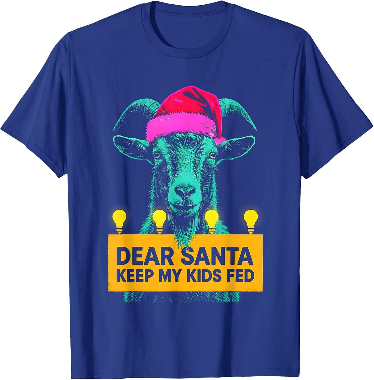 Men's Dear Santa, Keep My Kids Fed Risograph Goat Lover Christmas T-Shirt - Royal Blue
