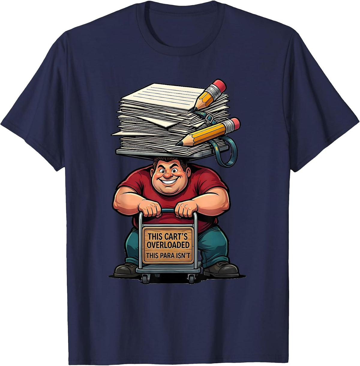 Men's This Cart's Overloaded, This Para Isn't Funny Paraeducator T-Shirt - Navy Blue