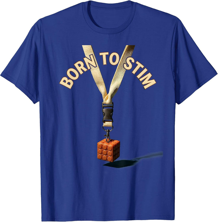 Born to Stim Autism Awareness Design T-Shirt - Royal Blue