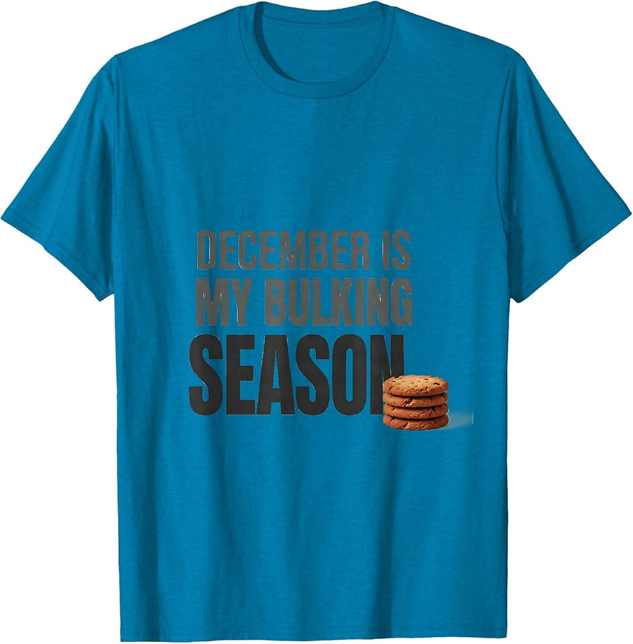 December Is My Bulking Season Funny Gym Weightlifting T-Shirt - Sapphire Blue