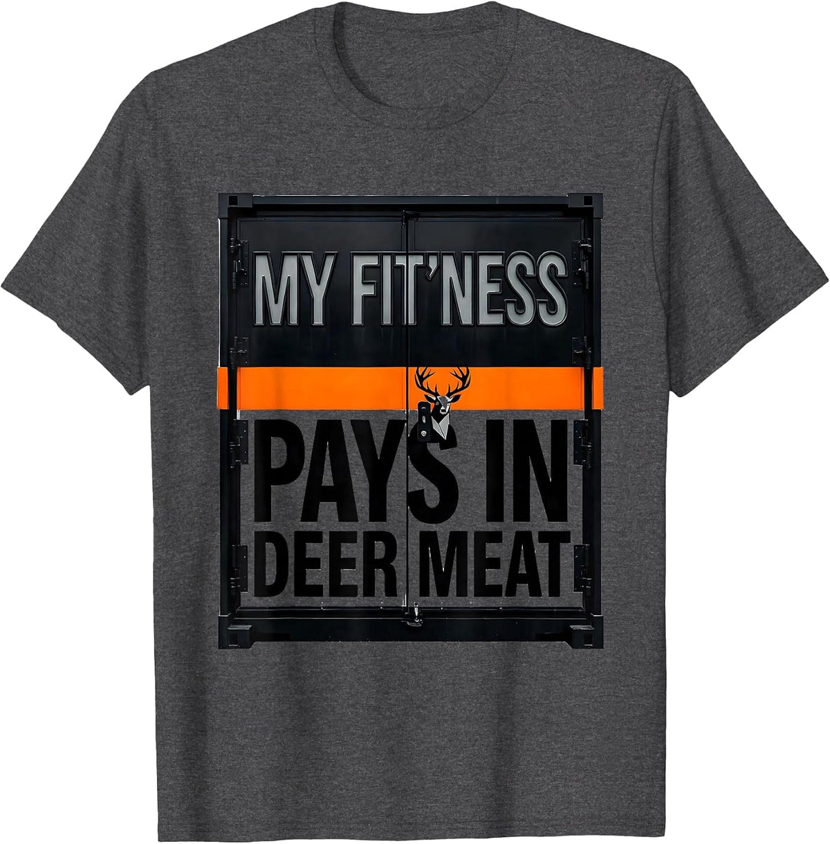 My Fit'ness Pays In Deer Meat Funny Hunting Dad Joke T-Shirt - Dark Heather Grey