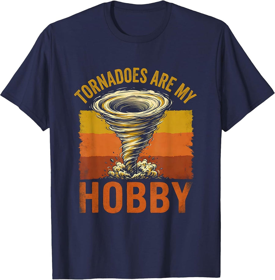 Tornadoes Are My Hobby Funny Storm Chaser Meteorology T-Shirt - Navy Blue