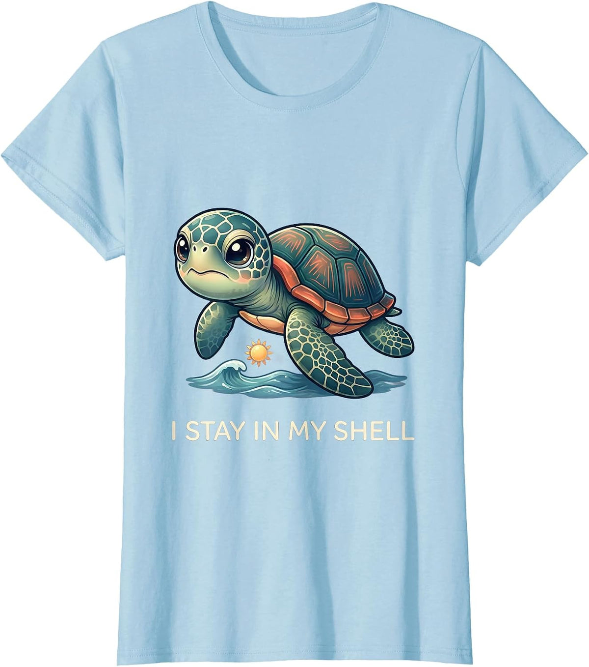 Women's I Stay In My Shell Cute Kawaii Sea Turtle Tropical Vacation T-Shirt - Baby Blue
