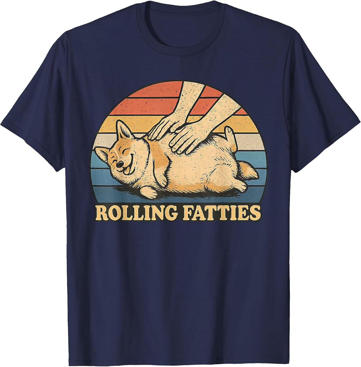 Corgi Rolling Fatties Pun Joke Dog Lover T-Shirt - Navy Blue