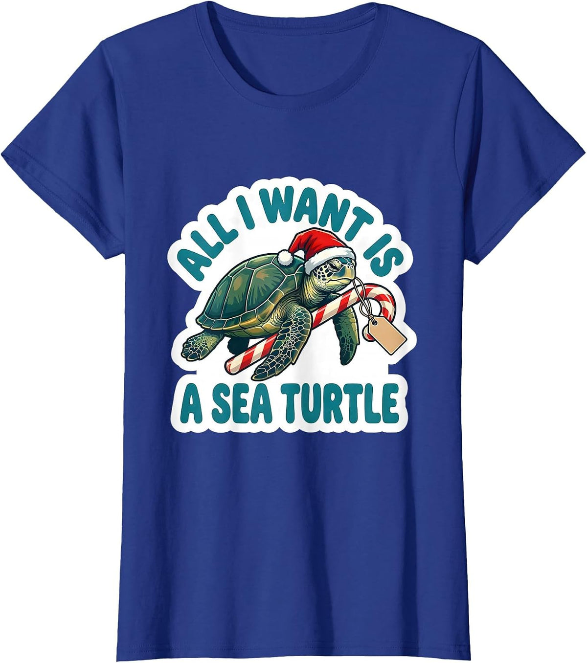 Women's All I Want Is A Sea Turtle Funny Sea Turtle Lover Christmas T-Shirt - Royal Blue