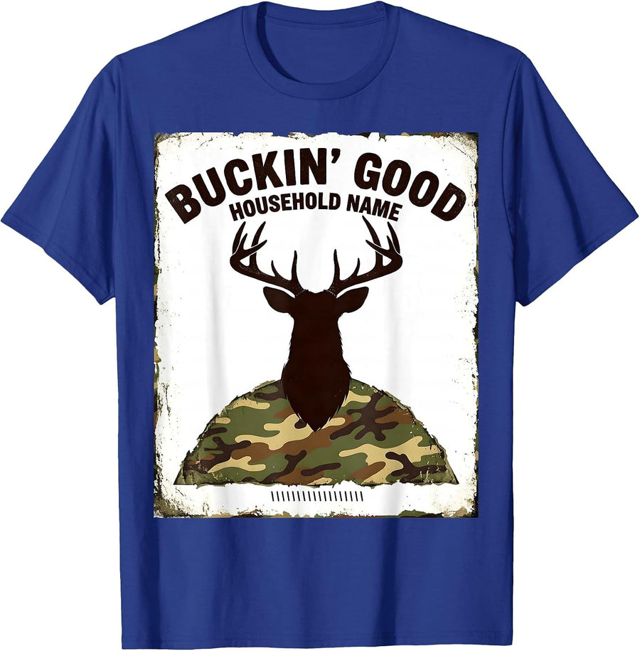 Buckin' Good Household Name Funny Deer Hunting Camo Dad T-Shirt - Royal Blue