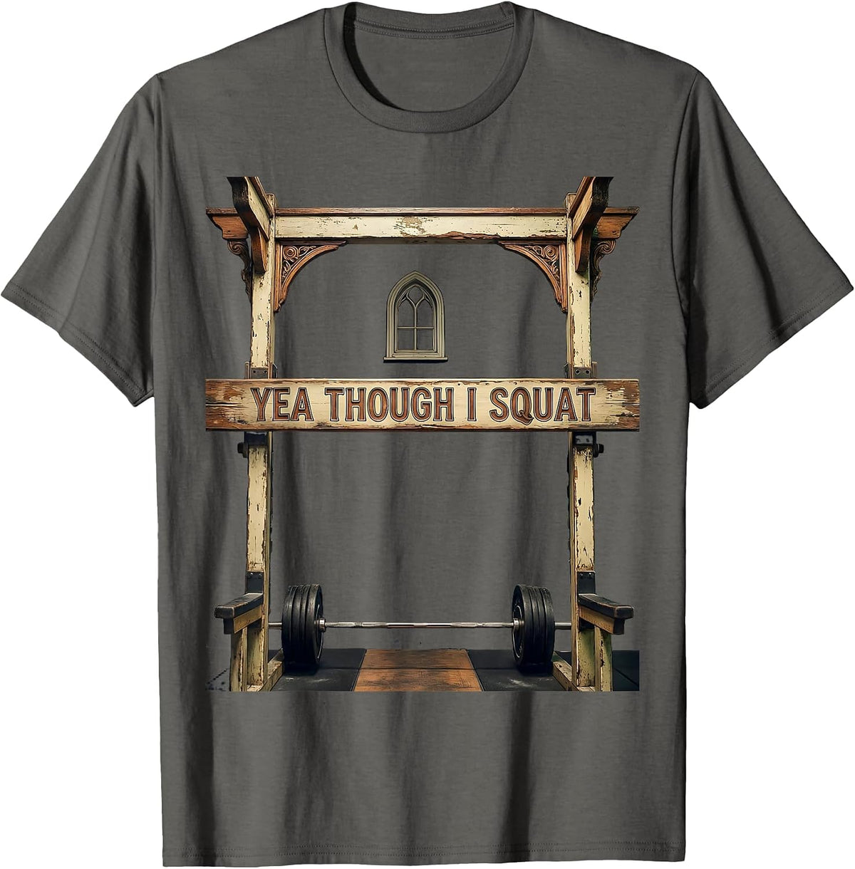 Men's Yea Though I Squat Vintage Christian Gym Weightlifting Humor T-Shirt - Asphalt Grey