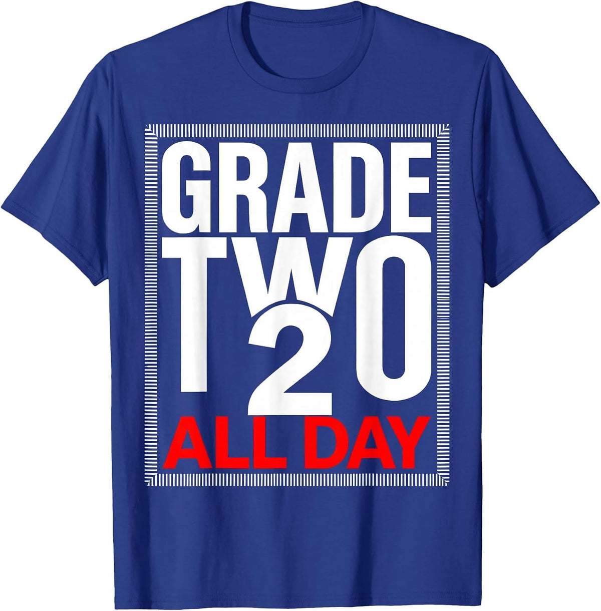 Grade Two All Day Second Grade Teacher Design T-Shirt - Royal Blue