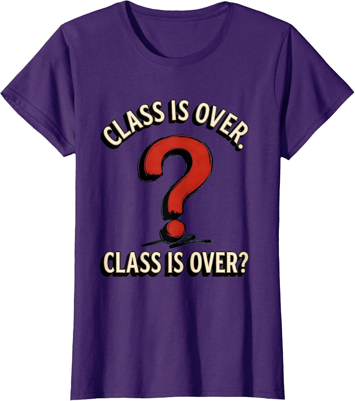 Women's Class Is Over Funny Grammar Teacher Punctuation Pun Gift T-Shirt - Purple