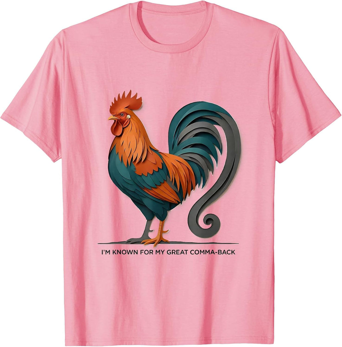 Men's I'm Known For My Great Comma-back Funny Grammar Teacher T-Shirt - Pink