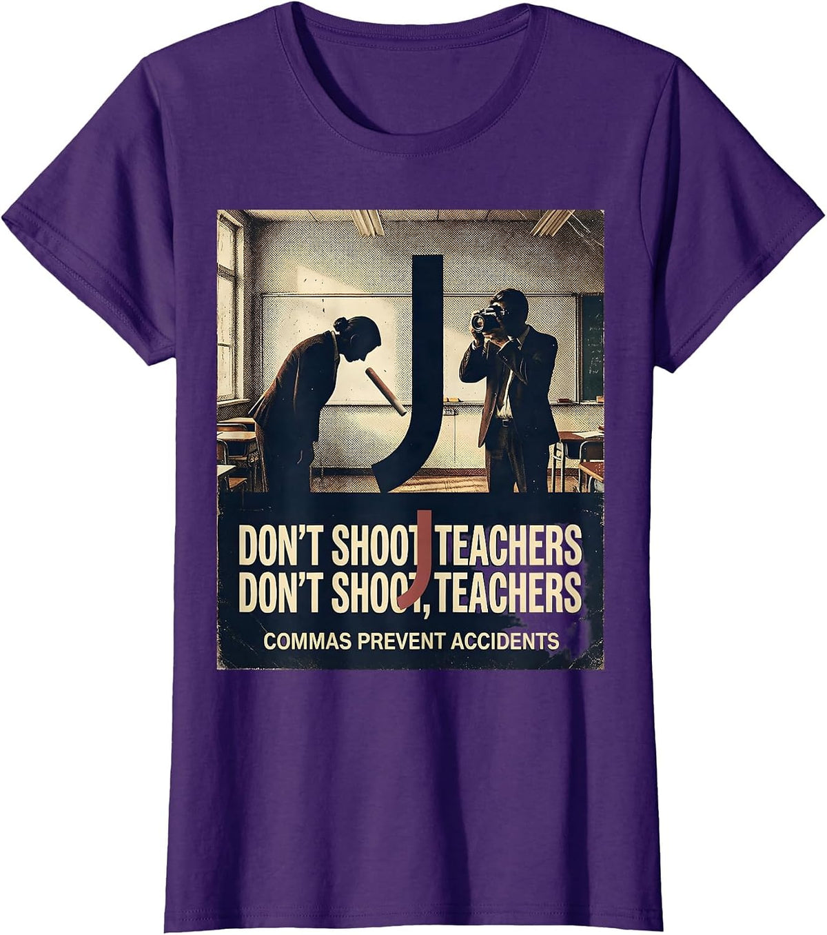 Women's Don't Shoot Teachers Commas Prevent Accidents Vintage T-Shirt - Purple