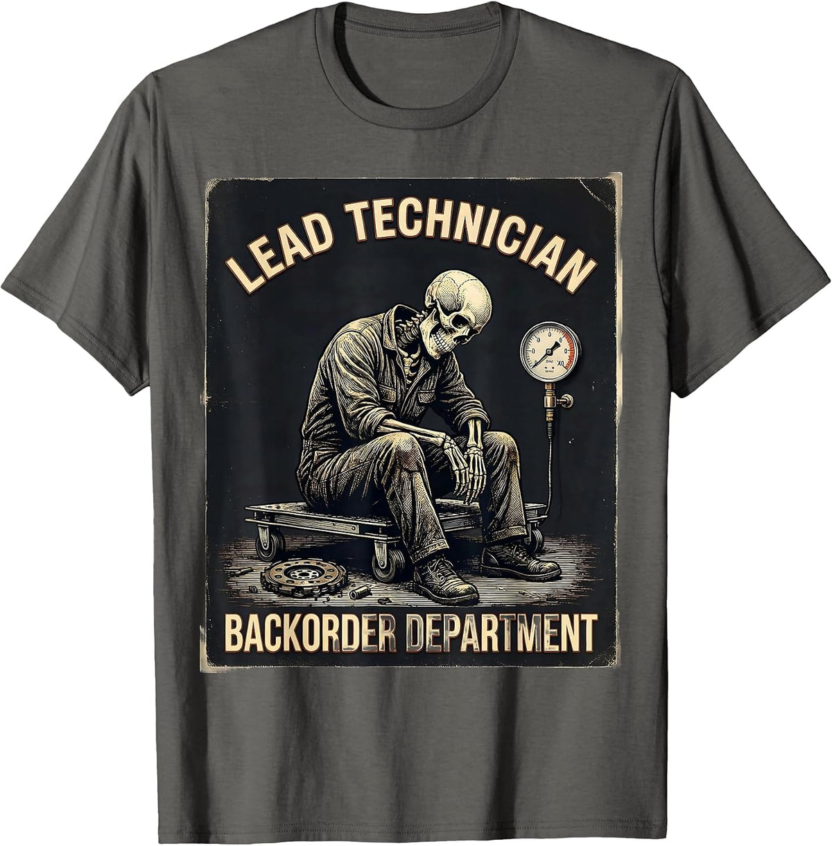Men's Lead Technician Backorder Department Funny Mechanic Skeleton T-Shirt - Asphalt Grey