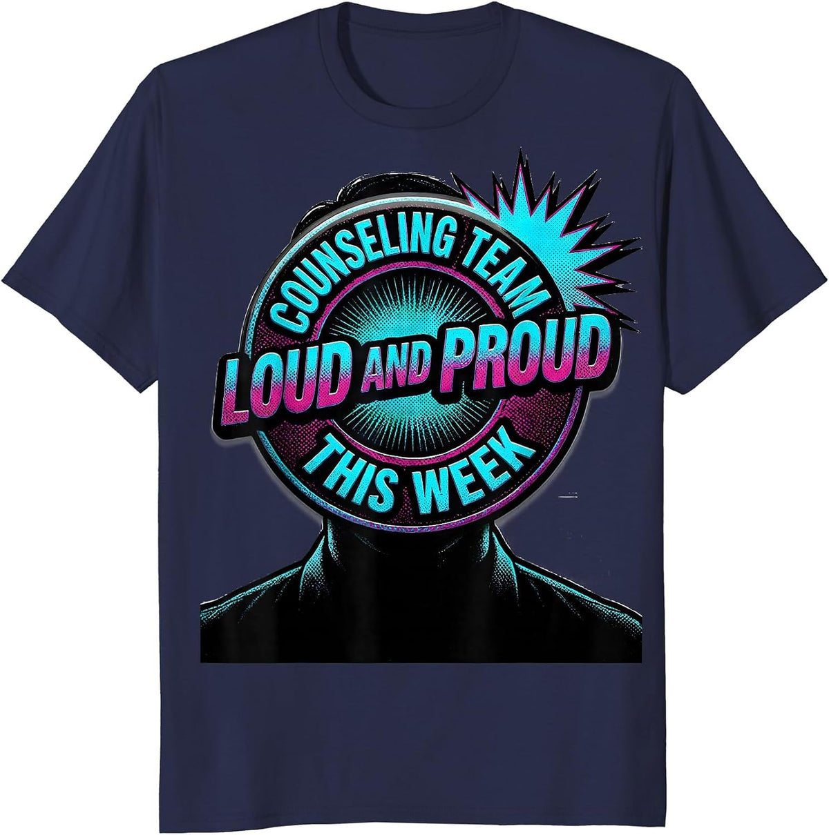 Men's Counseling Team Loud And Proud This Week School Counselor T-Shirt - Navy Blue