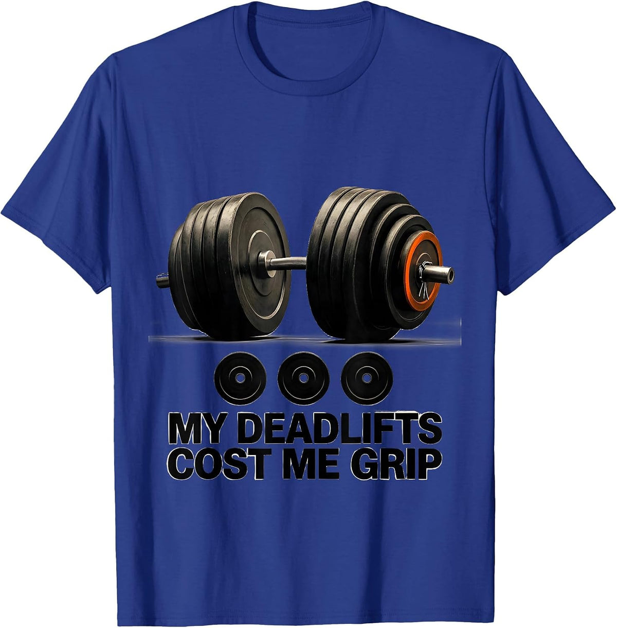Men's My Deadlifts Cost Me Grip Funny Gym Weightlifting Workout T-Shirt - Royal Blue