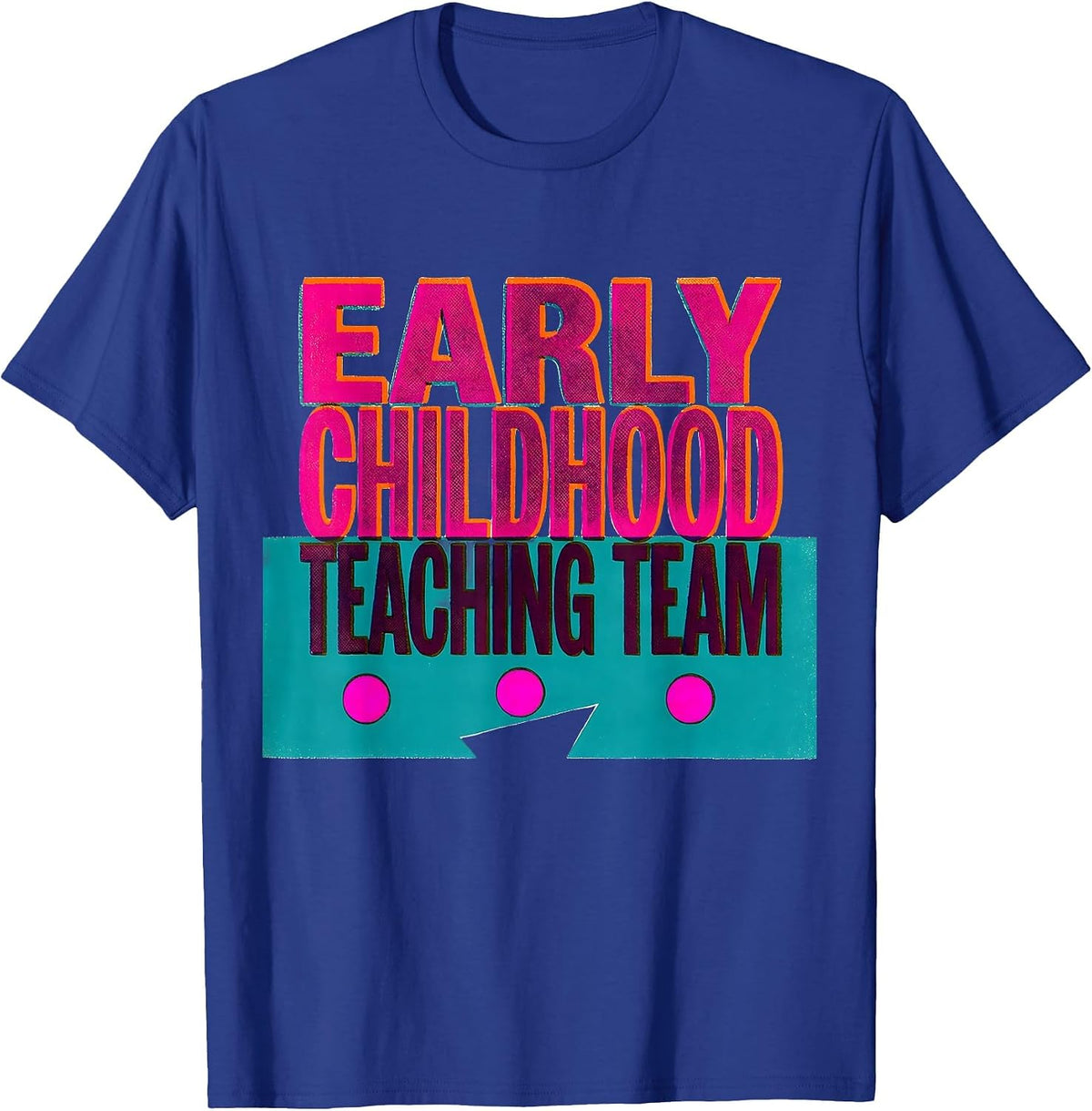 Early Childhood Teaching Team Risograph Preschool Teacher T-Shirt - Royal Blue