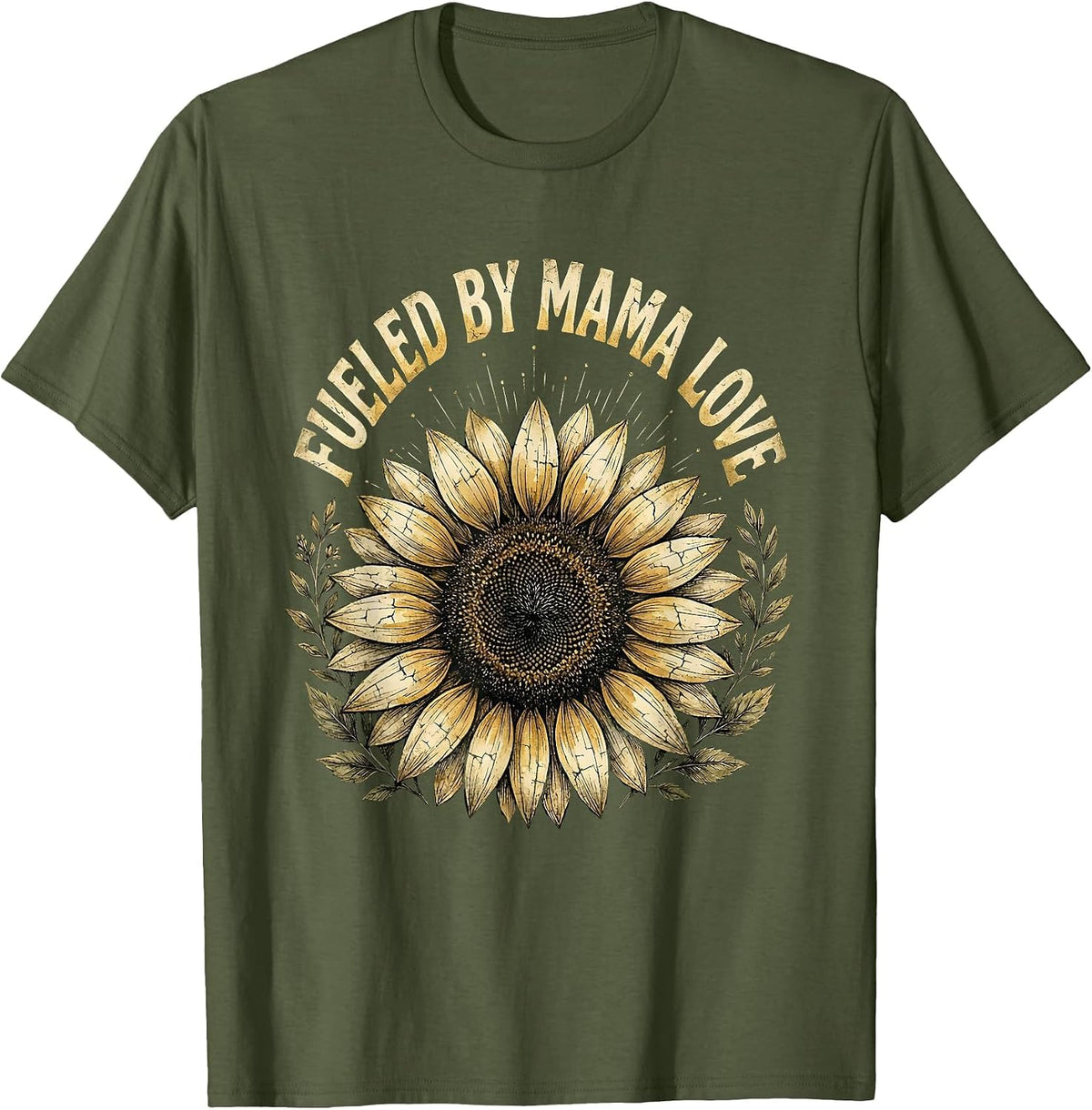 Fueled By Mama Love Motherhood Design T-Shirt - Olive Green