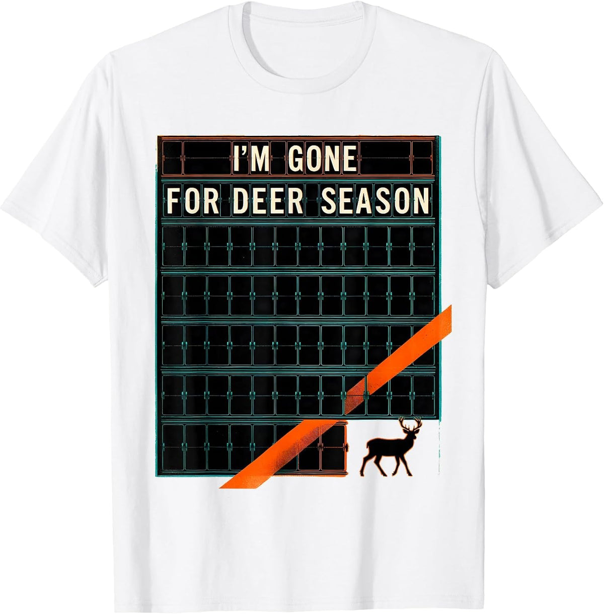 Men's I'm Gone For Deer Season Funny Deer Hunting Dad Humor T-Shirt - White
