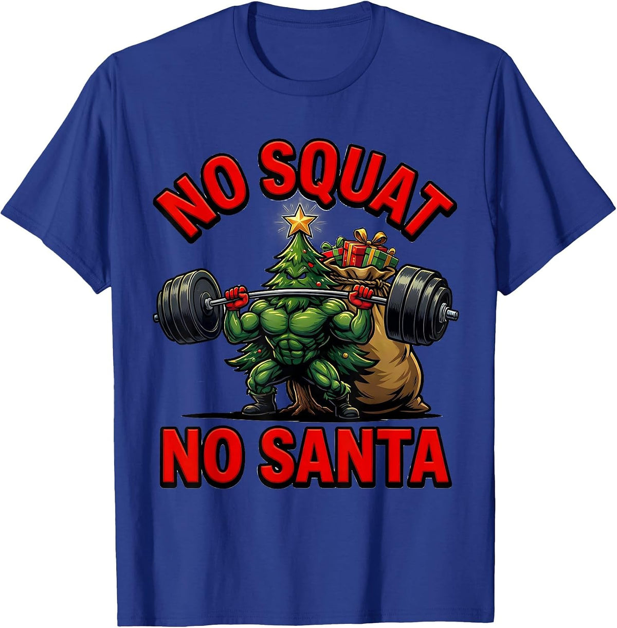 Men's No Squat No Santa Funny Christmas Gym Bodybuilding T-Shirt - Royal Blue