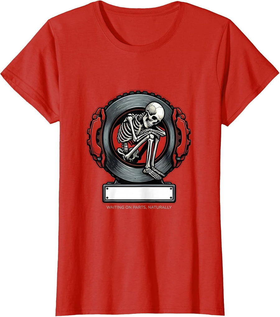 Women's Waiting On Parts Naturally Funny Mechanic Skeleton Auto T-Shirt - Red