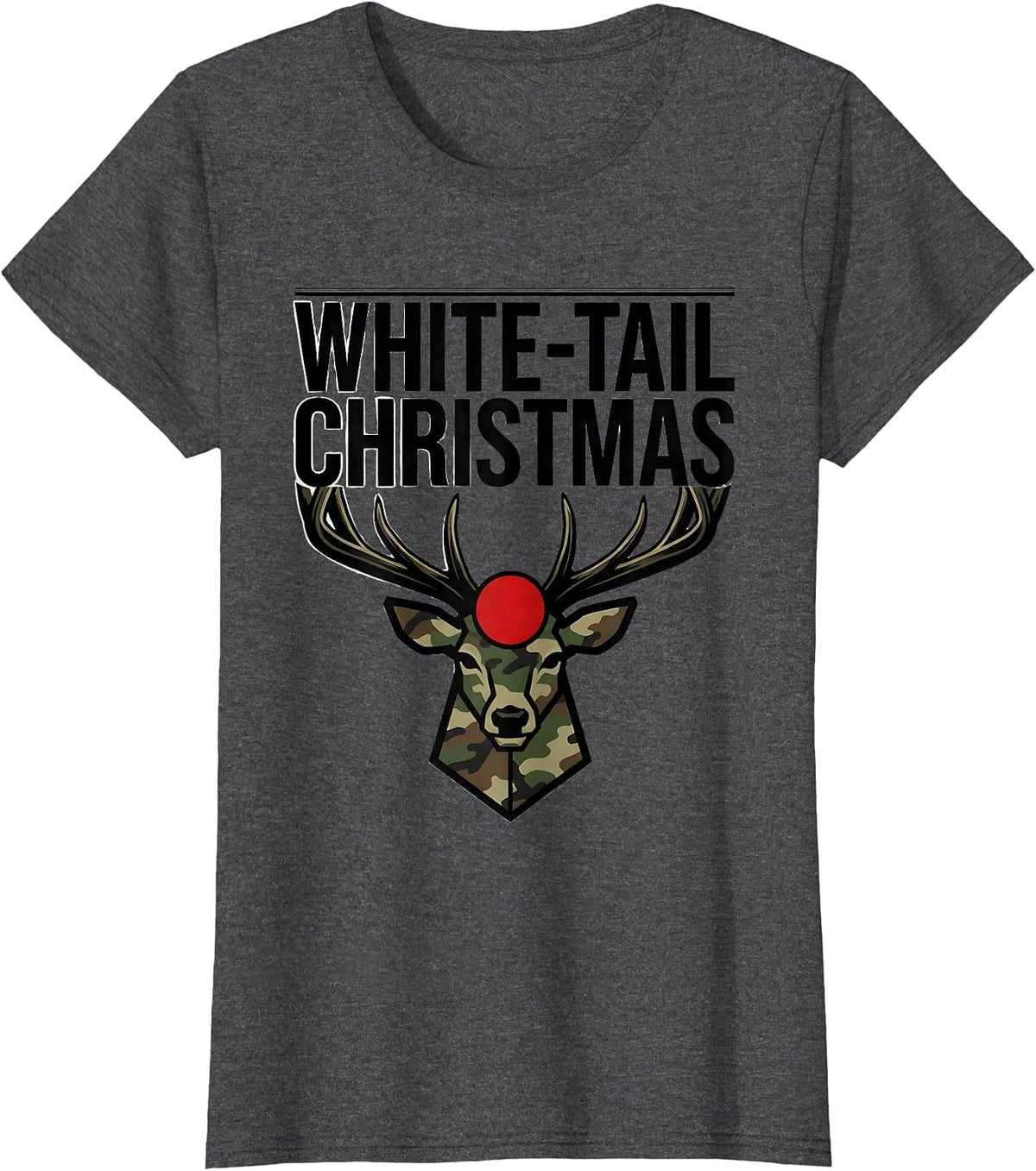 Women's White-Tail Christmas Funny Camo Deer Hunting Holiday Party T-Shirt - Dark Heather Grey