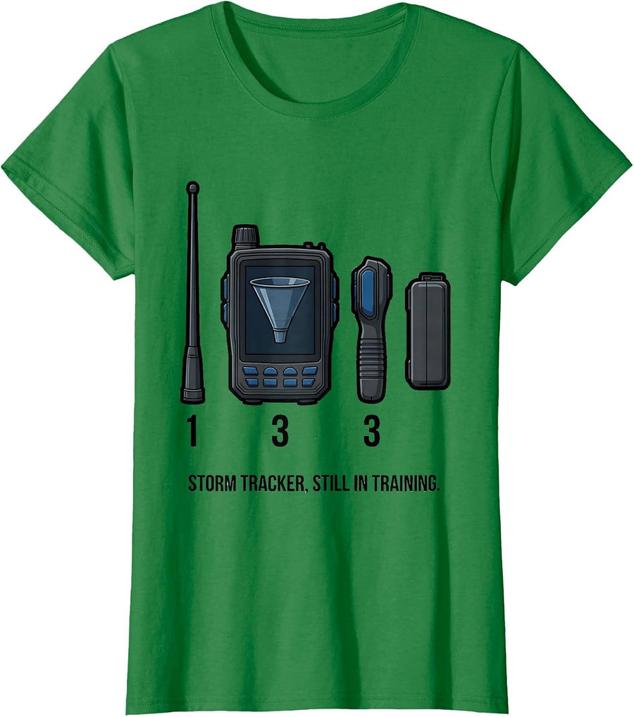 Women's Storm Tracker Still In Training Funny Meteorology Storm T-Shirt - Kelly Green