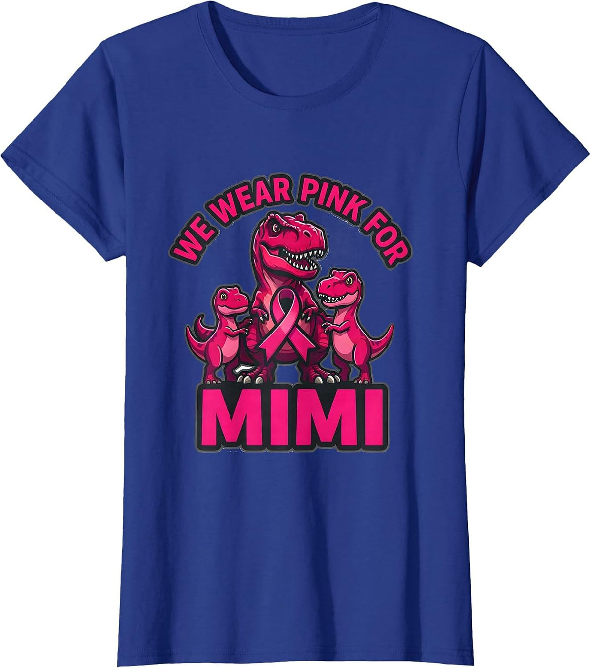Women's We Wear Pink For Mimi Family Tribute Dinosaur Breast Cancer T-Shirt - Royal Blue