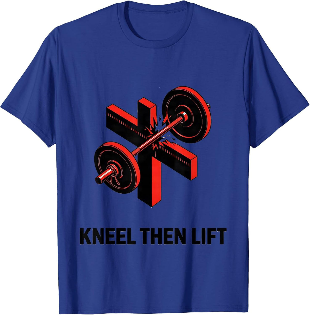 Men's Kneel Then Lift Christian Gym Workout Weightlifting Faith T-Shirt - Royal Blue