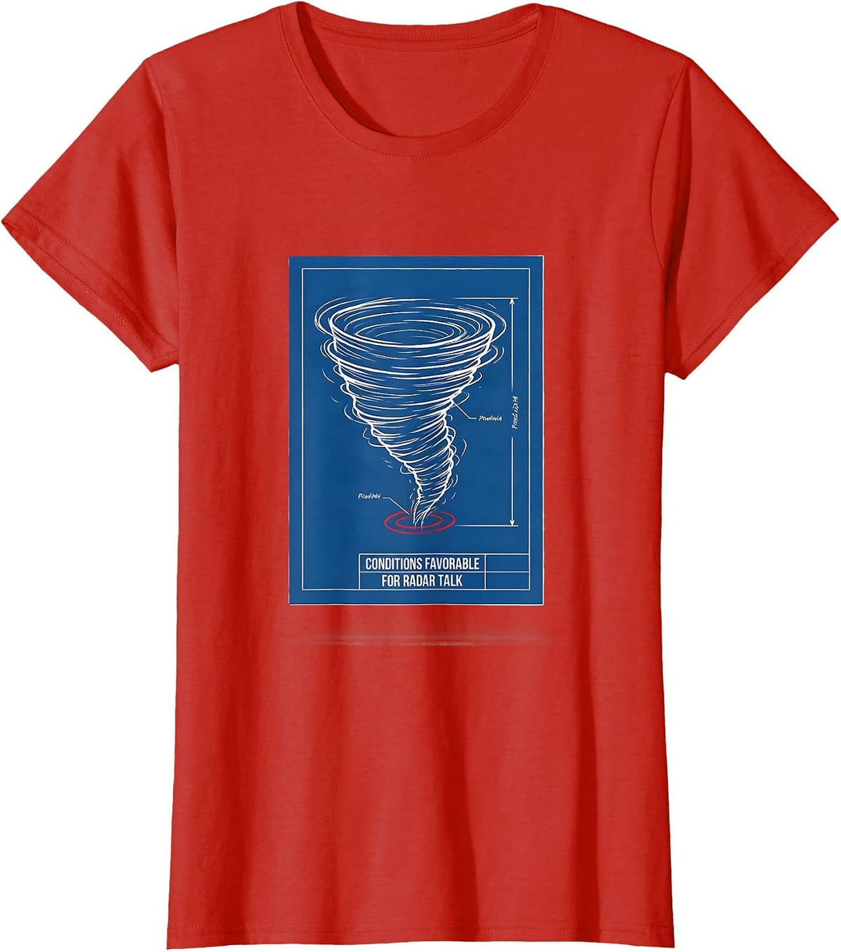 Conditions Favorable For Radar Talk Meteorology Humor Storm T-Shirt - Red